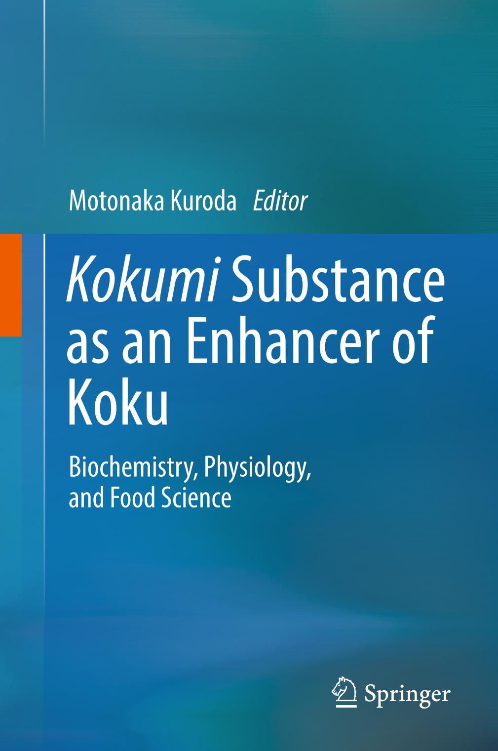 Kokumi Substance as an Enhancer of Koku